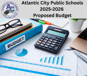  Atlantic City Public Schools 2025-2026 Proposed Budget